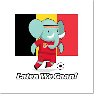 ⚽ Belgium Football, Cute Elephant Kicks Ball, Laten We Gaan! Score! Posters and Art